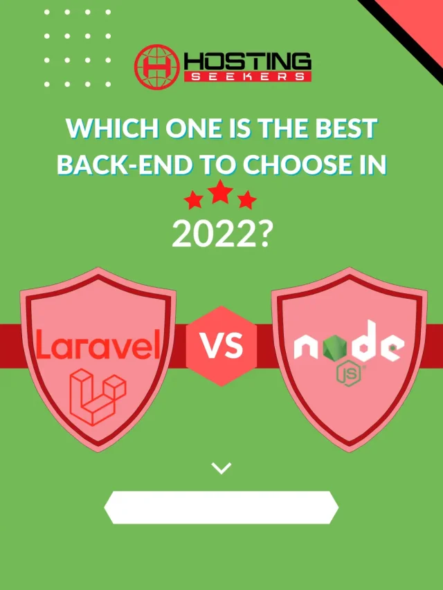 Laravel Vs Node Js Which One Is The Best Back End To Choose In