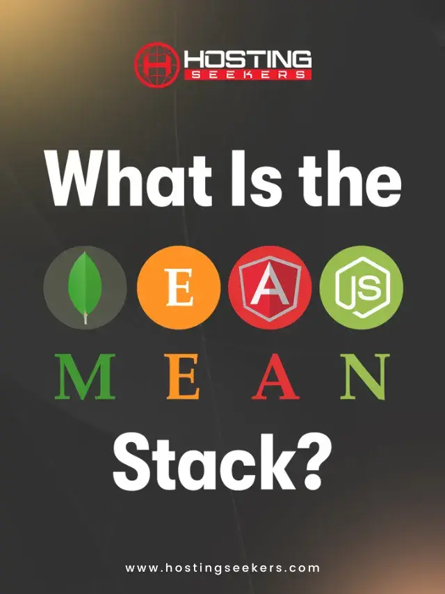 What Is The MEAN Stack?