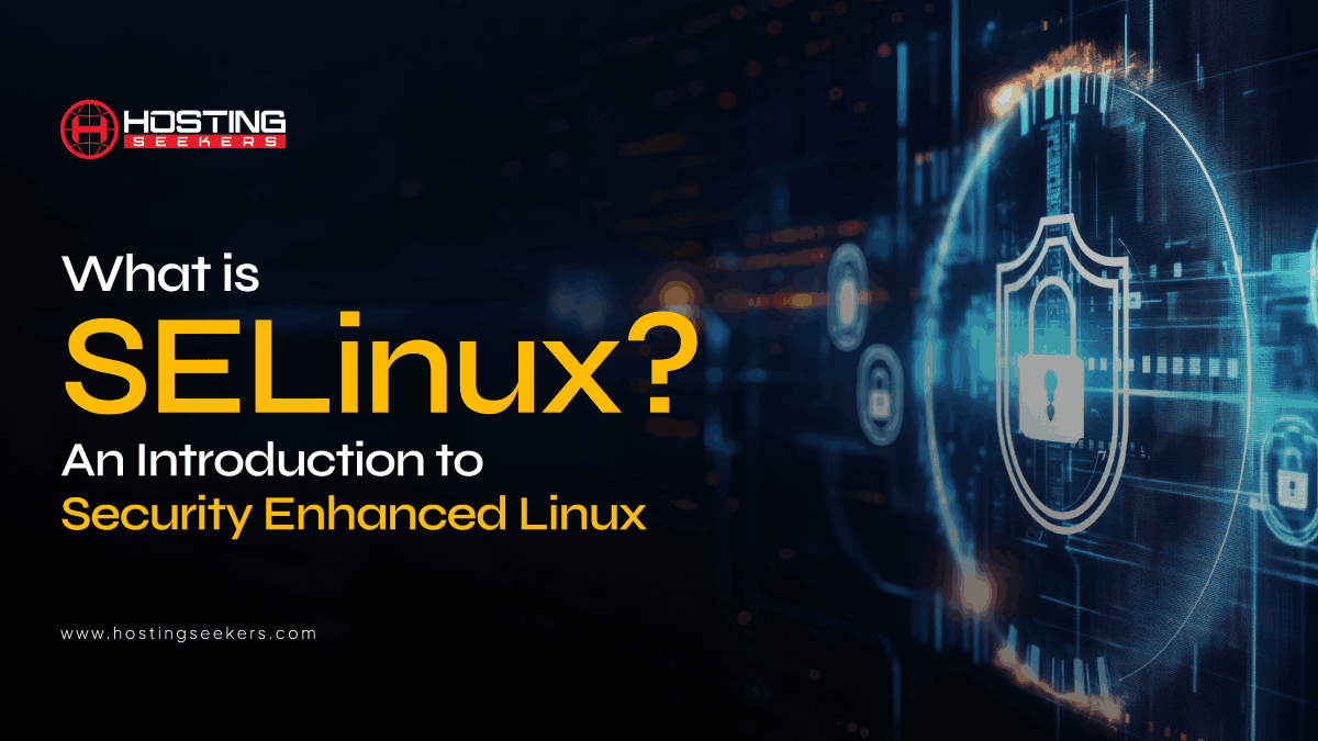 What is SELinux? An Introduction to Security Enhanced Linux